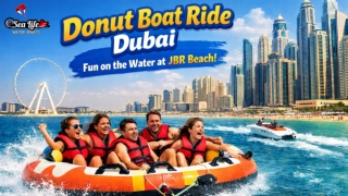 Donut Boat Ride Dubai: A Fun-Filled Water Adventure at JBR