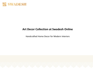 Art & Decor Collection Handcrafted Home Décor Online | Swadesh