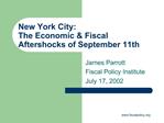 New York City: The Economic Fiscal Aftershocks of September 11th