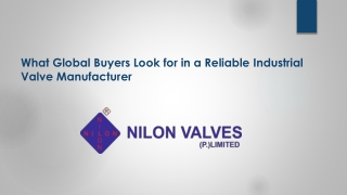 What Global Buyers Look for in a Reliable Industrial Valve Manufacturer