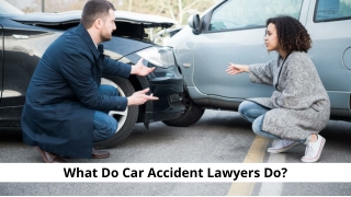 What Do Car Accident Lawyers Do