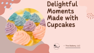 Delightful Moments Made with Cupcakes