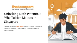 Unlocking-Math-Potential-Why-Tuition-Matters-in-Singapore