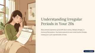 Causes of Irregular Periods in Your 20s | Understanding Menstrual Changes