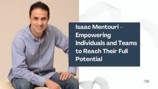 Isaac Mentouri – Empowering Individuals and Teams to Reach