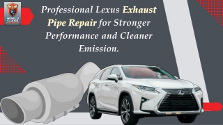 Professional Lexus Exhaust Pipe Repair for Stronger Performance and Cleaner Emission