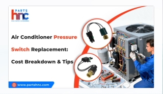What Does It Cost to Replace an Air Conditioner Pressure Switch?