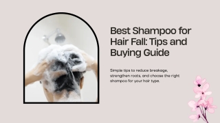 Best Shampoo for Hair Fall Tips and Buying Guide