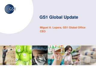 GS1 Global Update