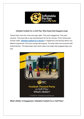 Inflatable Football Fun vs Soft Play- What Keeps Kids Engaged Longer