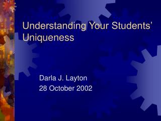 Understanding Your Students’ Uniqueness