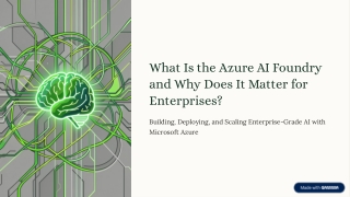 What Is the Azure AI Foundry and Why Does It Matter for Enterprises?