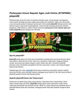Pertanyaan Umum Seputar Agen Judi Online JETSPIN88 _ jetspin88