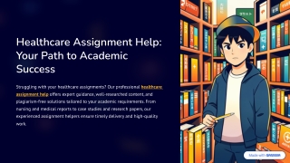 Reliable Healthcare Assignment Help to Excel in Your Studies