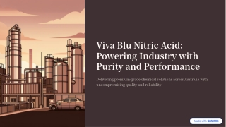 Viva Blu Nitric Acid Powering Industry with Purity and Performance