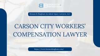 Carson City Workers’ Compensation Lawyer | Benson & Bingham