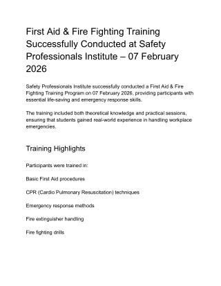 First Aid & Fire Fighting Training Successfully Conducted at Safety Professionals Institute – 07 February 2026