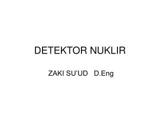 DETEKTOR NUKLIR
