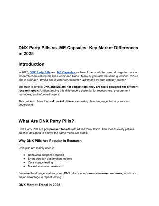 DNX Party Pills vs. ME Capsules_ Key Market Differences in 2025
