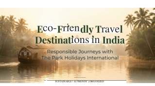 Eco-Friendly Travel Destinations in India with The Park Holidays International
