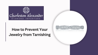 How to Prevent Your Jewelry from Tarnishing