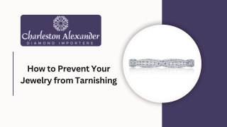 How to Prevent Your Jewelry from Tarnishing