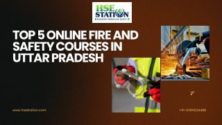 Top 5 Online Fire and Safety Courses in Uttar Pradesh