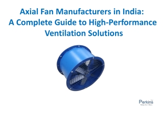 Axial Fan Manufacturers in India- A complete guide