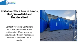 Portable office hire in Leeds, Hull, Wakefield and Huddersfield