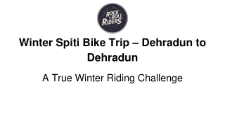 Winter Spiti Bike Trip – Dehradun to Dehradun (1)