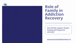 How Family Support Strengthens Recovery | Deaddiction Center in Patna