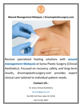 Wound Management Malaysia Drsomaplasticsurgery