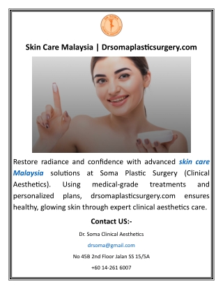 Skin Care Malaysia Drsomaplasticsurgery