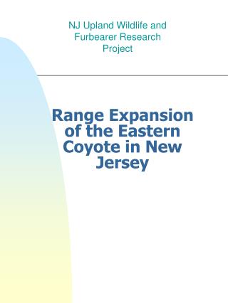 Range Expansion of the Eastern Coyote in New Jersey