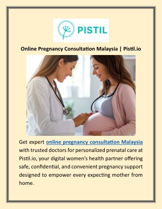 Online Pregnancy Consultation Malaysia  Pistil.io