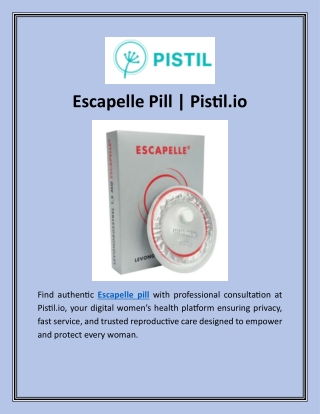 Escapelle Pill  Pistil.io