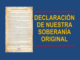 DECLARACION de NUESTRA SOBERANIA ORIGINAL
