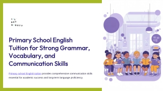 Primary School English Tuition for Strong Grammar, Vocabulary, and Communication Skills