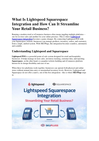 What Is Lightspeed Squarespace Integration and How Can It Streamline Your Retail Business