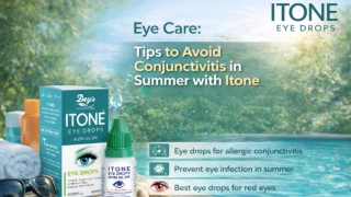 Eye Care: Tips to Avoid Conjunctivitis in Summer with Itone