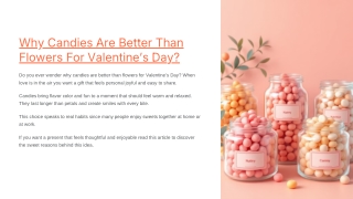 Why Candies Are Better Than Flowers For Valentine’s Day?