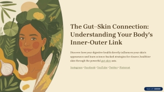 The-Gut-Skin-Connection-Understanding-Your-Bodys-Inner-Outer-Link