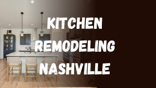 Kitchen Remodeling Nashville: Designed for Modern Living