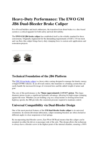 Heavy-Duty Performance The EWO GM JB6 Dual-Bleeder Brake Caliper