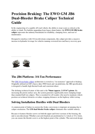 Precision Braking The EWO GM JB6 Dual-Bleeder Brake Caliper Technical Guide