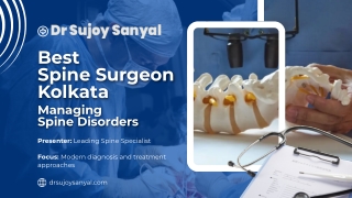 Best Spine Surgeon Kolkata on Managing Spine Disorders