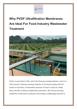 Why PVDF Ultrafiltration Membranes Are Ideal For FoodIndustryWastewaterTreatment