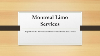 Airport Shuttle Services Montreal by Montreal Limo Service