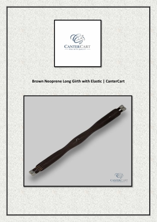 Brown Neoprene Long Girth with Elastic | CanterCart