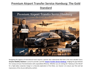 Premium Airport Transfer Service Hamburg: The Gold Standard